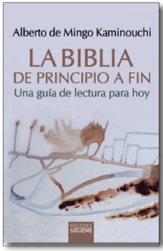 La Biblia de principio a fin