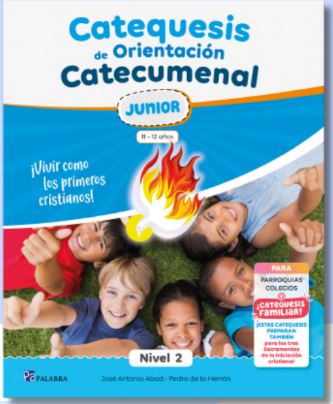 Catequesis de orientación Catecumenal- Junior Nivel 2