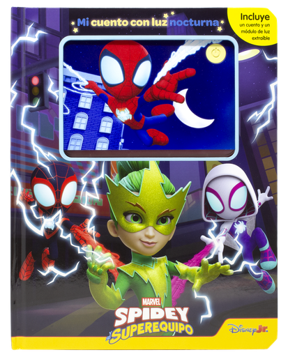 Spidey y su superequipo. Mi cuento con luz nocturna