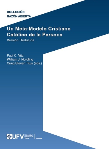 Un Meta-Modelo Cristiano católico de la persona. Versión reducida