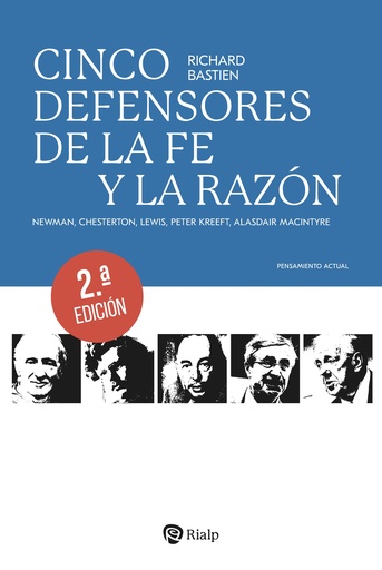 Cinco defensores de la fe y la razón