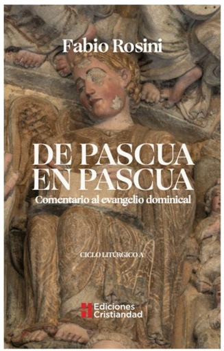 De pascua en pascua. Ciclo A