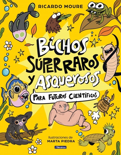Bichos súper raros y asquerosos ​para futuros científicos