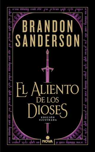 El aliento de los dioses (edición ilustrada)