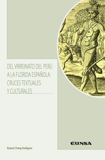 Del virreinato del Perú a la Florida española: cruces textuales y culturales