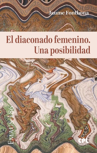 El diaconado femenino. Una posibilidad