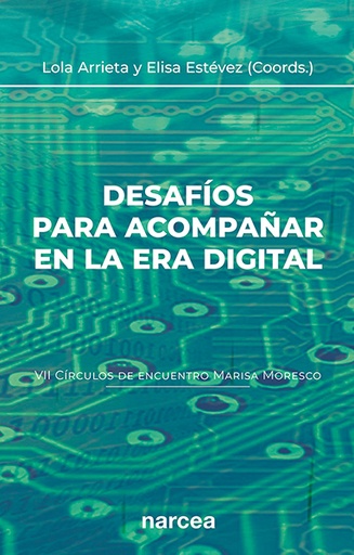 Desafíos para acompañar en la era digital (VII Círculos de encuentro Marisa Moresco)