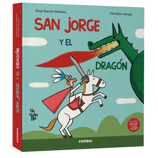 San Jorge y el dragón. Un gran día