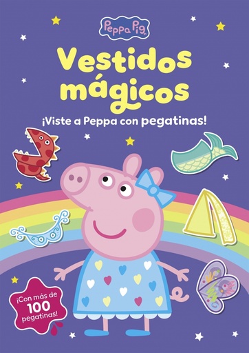 Peppa Pig. Cuaderno de actividades - Los vestidos mágicos. Cuaderno de pegatinas
