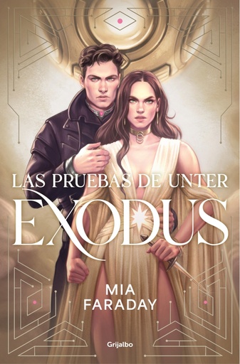 Las Pruebas de Unter: Exodus (Trilogía de Unter 3)