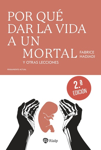 Por qué dar la vida a un mortal