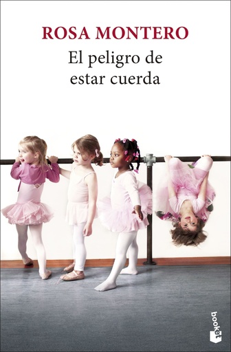 El peligro de estar cuerda