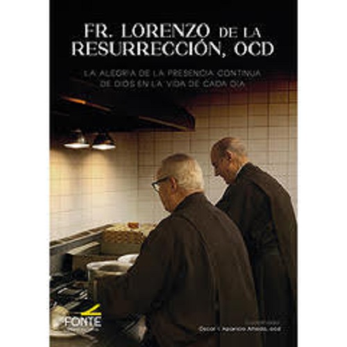 [9791388067327] Fr. Lorenzo de la Resurrección, OCD. La alegría de la presencia continua de Dios en la vida de cada día