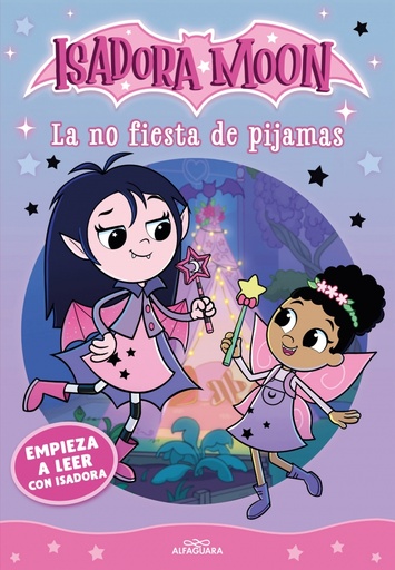 Empieza a leer con Isadora Moon 1 - La no fiesta de pijamas