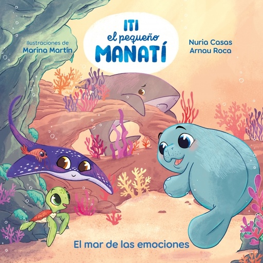 Iti, el pequeño manatí - El mar de las emociones