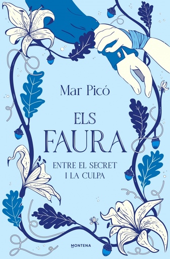 Entre el secret i la culpa (Els Faura 3)