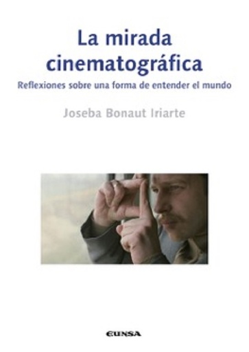 La mirada cinematográfica