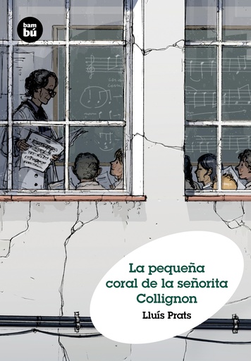 [9788483432136] La pequeña coral de la señorita Collignon