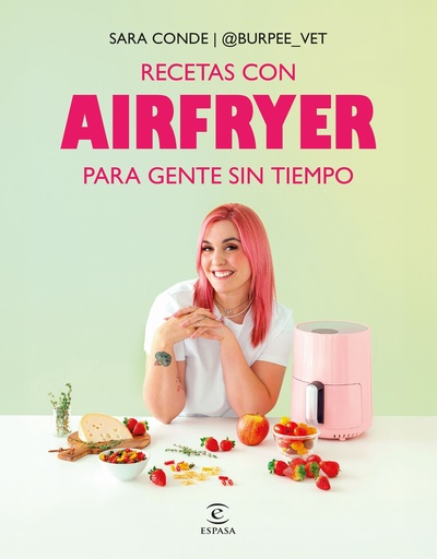 Recetas con airfryer para gente sin tiempo