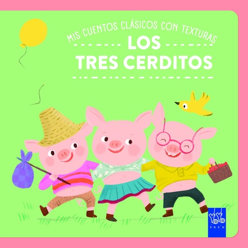 Mis cuentos clásicos con texturas. Los tres cerditos