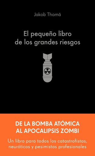 El pequeño libro de los grandes riesgos