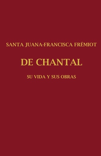 SANTA JUANA FRANCISCA FRÉMIOT DE CHANTAL