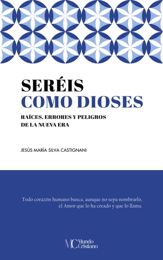 Seréis como dioses