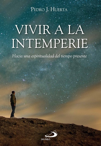 Vivir a la intemperie