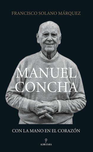 Manuel Concha, con la mano en el corazón