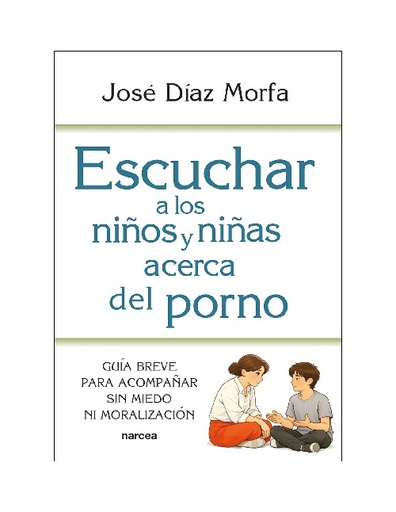 Escuchar a los niños y niñas acerca del porno