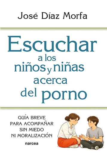 Escuchar a los niños y niñas acerca del porno