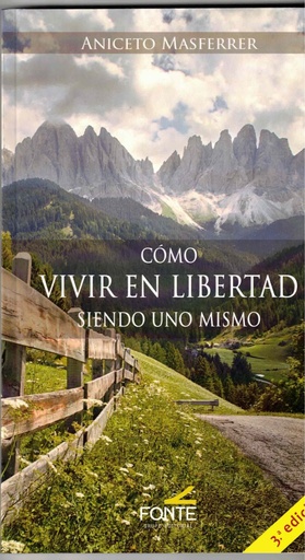 Cómo vivir en libertad siendo uno mismo