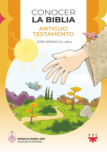Conocer la Biblia. Antiguo Testamento