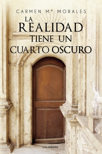 La realidad tiene un cuarto oscuro