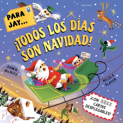 Para Jay... ¡todos los días son Navidad!