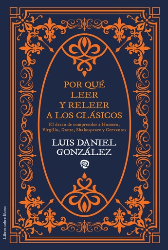 Por qué leer y releer a los clásicos