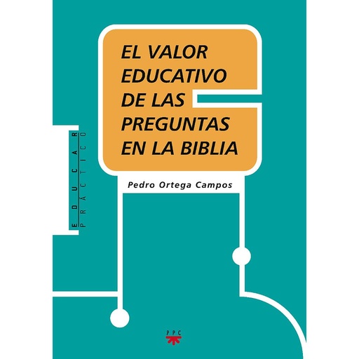 [9788428821704] El valor educativo de las preguntas en la Biblia