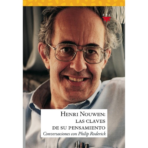 [9788428821766] Henri Nouwen: las claves de su pensamiento