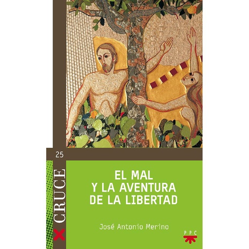 [9788428822749] El mal y la aventura de la libertad