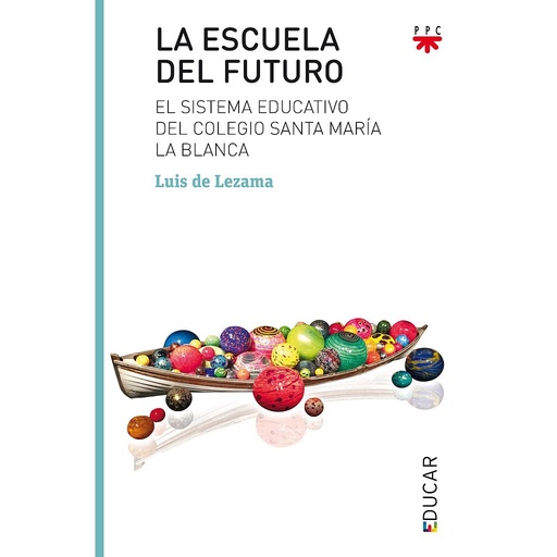 [9788428831086] La escuela del futuro