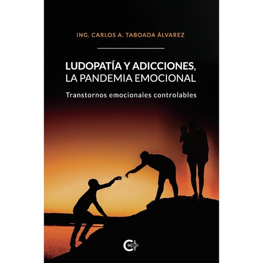 [9788418369933] Ludopatía y adicciones, la pandemia emocional