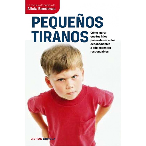 [9788448067694] Pequeños tiranos