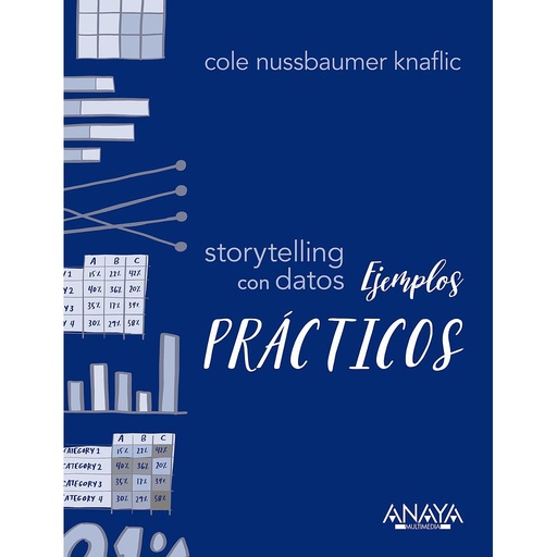 [9788441542969] Storytelling con datos. Ejemplos prácticos