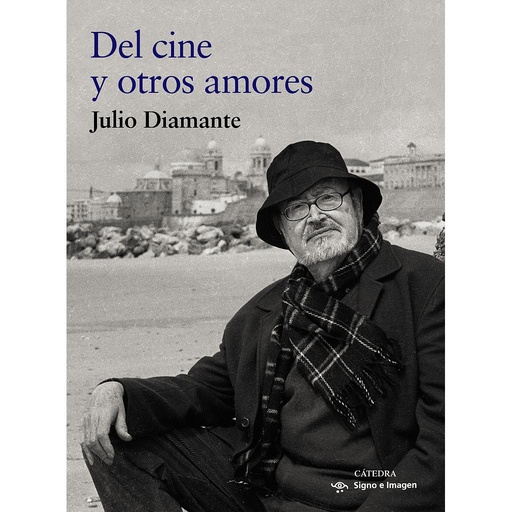 [9788437642260] Del cine y otros amores