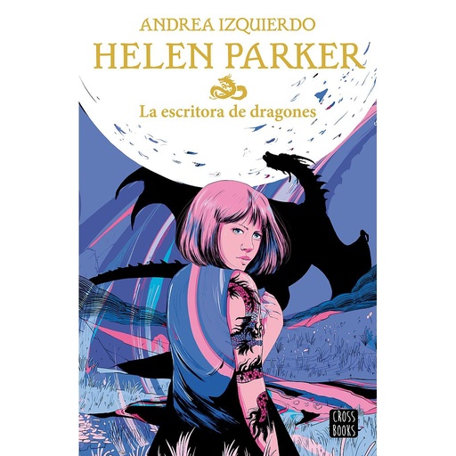 [9788408239383] Helen Parker 2. La escritora de dragones