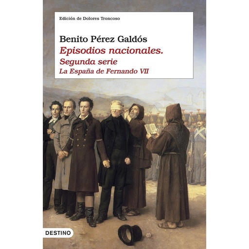 [9788423338634] Episodios nacionales II. La España de Fernando VII