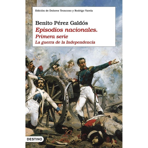 [9788423337460] Episodios nacionales I. La guerra de la independencia