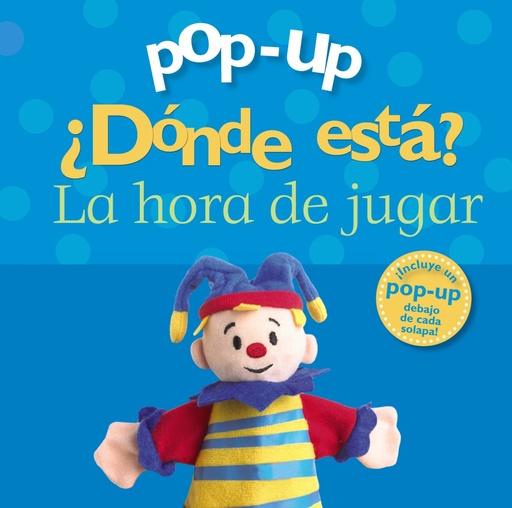 [9788421687116] Pop-up. ¿Dónde está? La hora de jugar