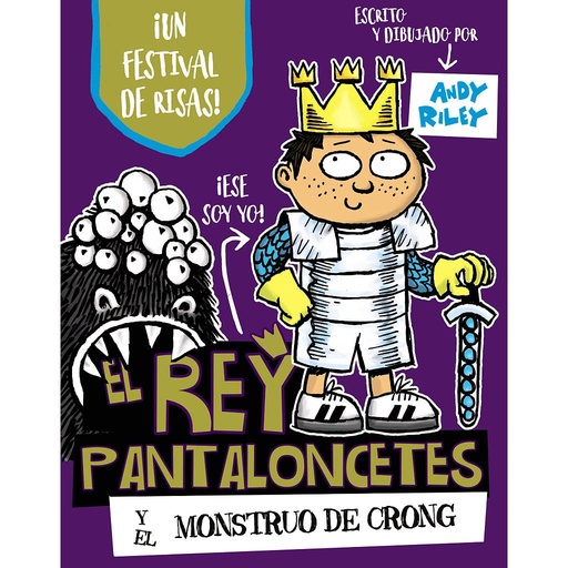 [9788469621561] El rey Pantaloncetes y el monstruo de Crong