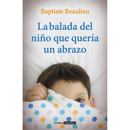 [9788425356766] La balada del niño que quería un abrazo